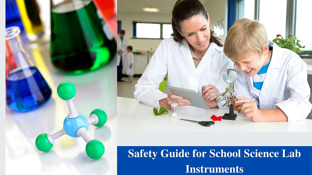 School Science Lab Instruments Maintenance and Safety Guide